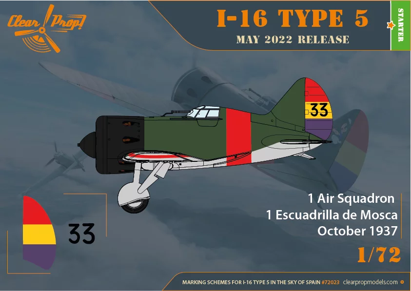 Polikarpov I-16 Type 5 In the Sky of Spain - CLEAR PROP 1/72