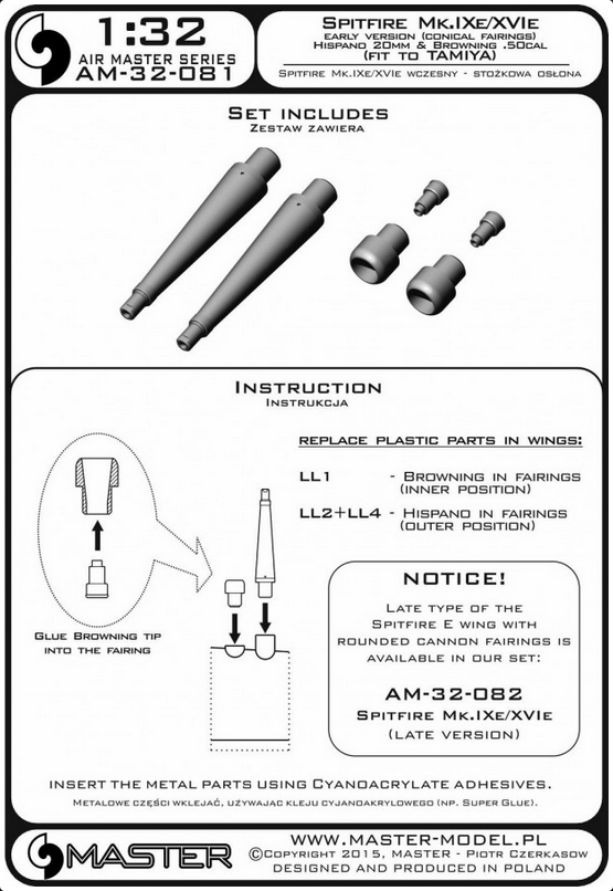 Spitfire Mk.IXe/XVIe early version (conical fairings) - Hispano 20mm & Browning .50cal in fairings (fit to Tamiya) - MASTER MODEL 32-081