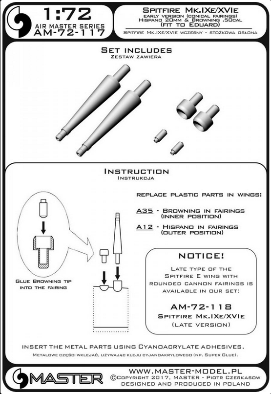 Spitfire Mk.IXe/XVIe early version (conical fairings) - Hispano 20mm & Browning .50cal in fairings (fit to Eduard) - MASTER MODEL 72-117