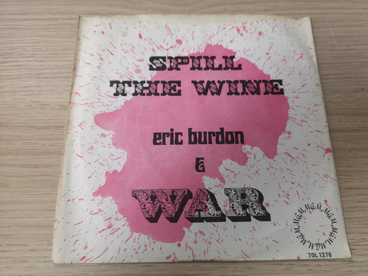 Eric Burdon & War "Spill the Wine" Orig US 1970 EX/M- (7" Single)