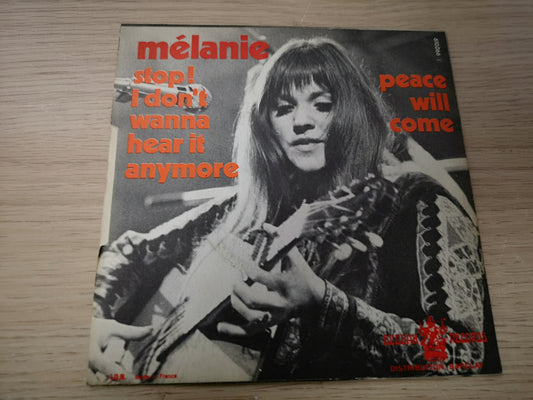 Melanie "Stop! I Don't Wanna Hear it Anymore" Orig France 1970 M-/M- (7" Single)