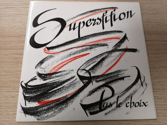 Superstition "Pas le Choix" Orig France 1990 M-/M- (7" Single)