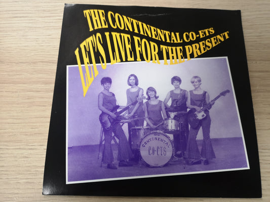 Continental Co-Ets "Let's Live For The Present" Orig US 1994 M-/M- (7" Single)