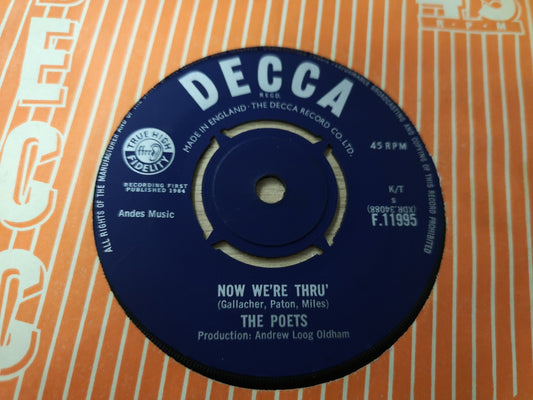 Poets "Now We're Thru'" Orig UK 1964 VG (7" Single)