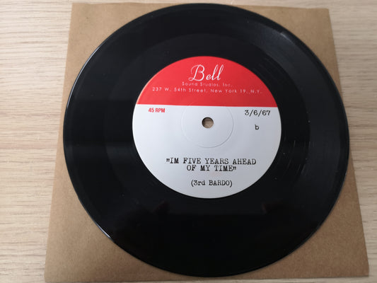 Third Bardo "I'm Five Years Ahead Of My Time" RE US Mint (7" Single)