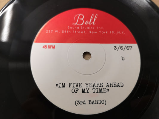 Third Bardo "I'm Five Years Ahead Of My Time" RE US Mint (7" Single)
