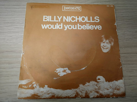 Billy Nicholls "Would You Believe" Orig France 1968 VG/VG++ (7" Single)