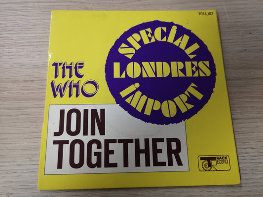 Who "Join Together" Orig France 1972 VG+/VG+ (7" Single)