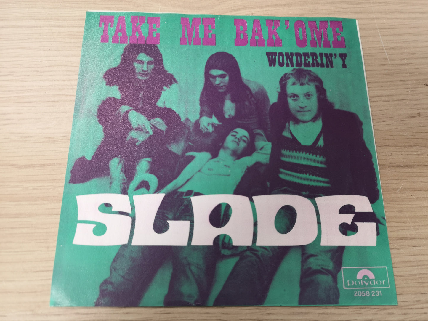 Slade "Take Me Bak'Ome" Orig Belgium 1972 EX/EX (7" Single)