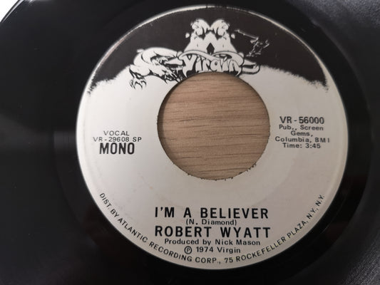 Robert Wyatt "I'm a Believer" Orig US 1974 M- (7" Single)