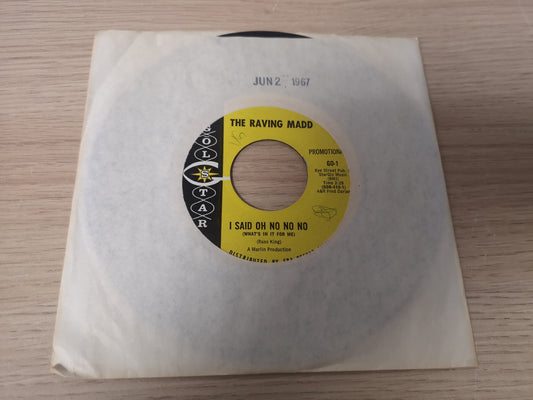 Raving Madd "I Said Oh, No, No, No" Orig US 1967 M- (7" Single)