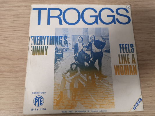 Troggs "Feels Like a Woman" Orig France 1972 EX/EX (7" Single)