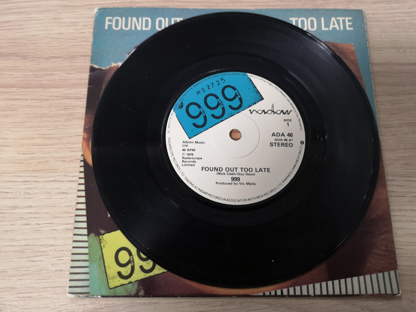 999 "Found Out Too Late" Orig UK 1979 EX/EX (7" Single)