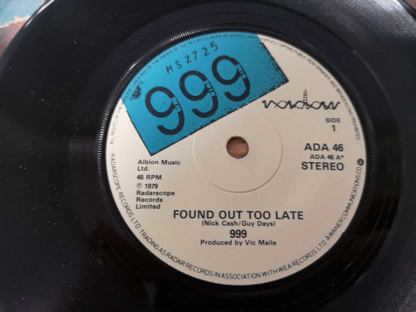 999 "Found Out Too Late" Orig UK 1979 EX/EX (7" Single)