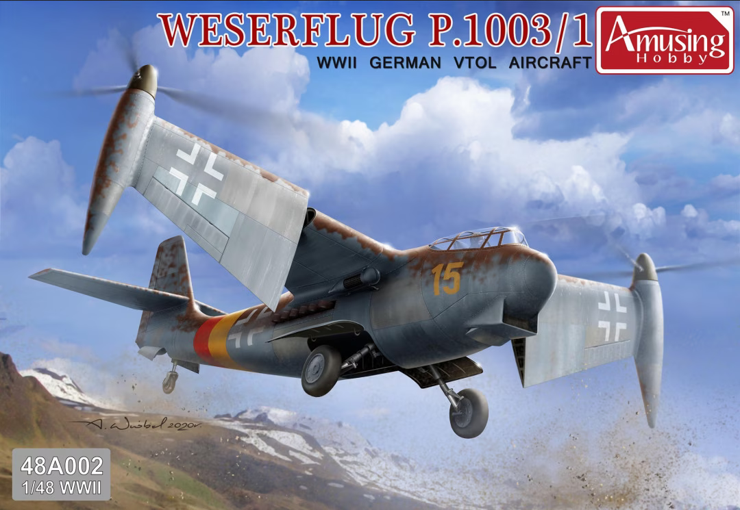 Weserflug P.1003/1 WWII German VTOL Aircraft - AMUSING HOBBY 1/48
