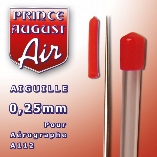 Aiguille 0,25mm pour A112 - AA1025 - PRINCE AUGUST